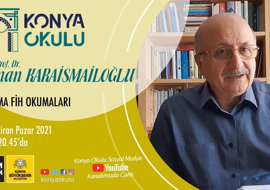 Prof. Dr. Adnan KARAİSMAİLOĞLU – Fihi Ma Fih Okumaları 8