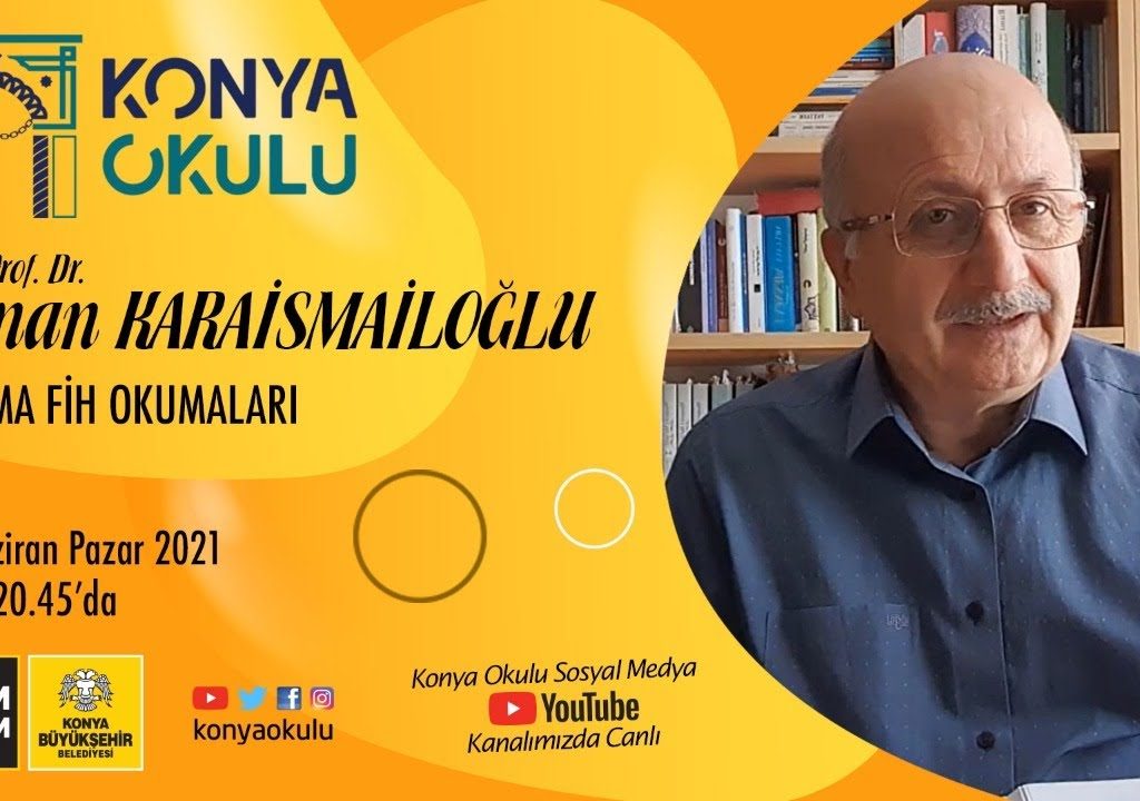 Prof. Dr. Adnan KARAİSMAİLOĞLU – Fihi Ma Fih Okumaları 10