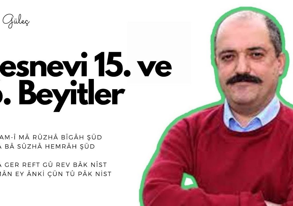 Mesnevi Dersleri – Prof. Dr. İsmail Güleç -14