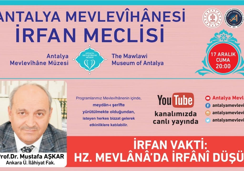 HZ. MEVLANA’DA İRFANİ DÜŞÜNCE / Mustafa AŞKAR