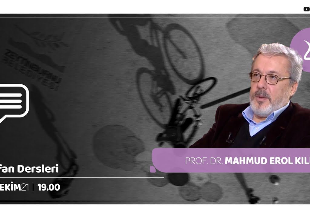 İrfan Dersleri | Prof. Dr. Mahmud Erol Kılıç [13.10.2021]