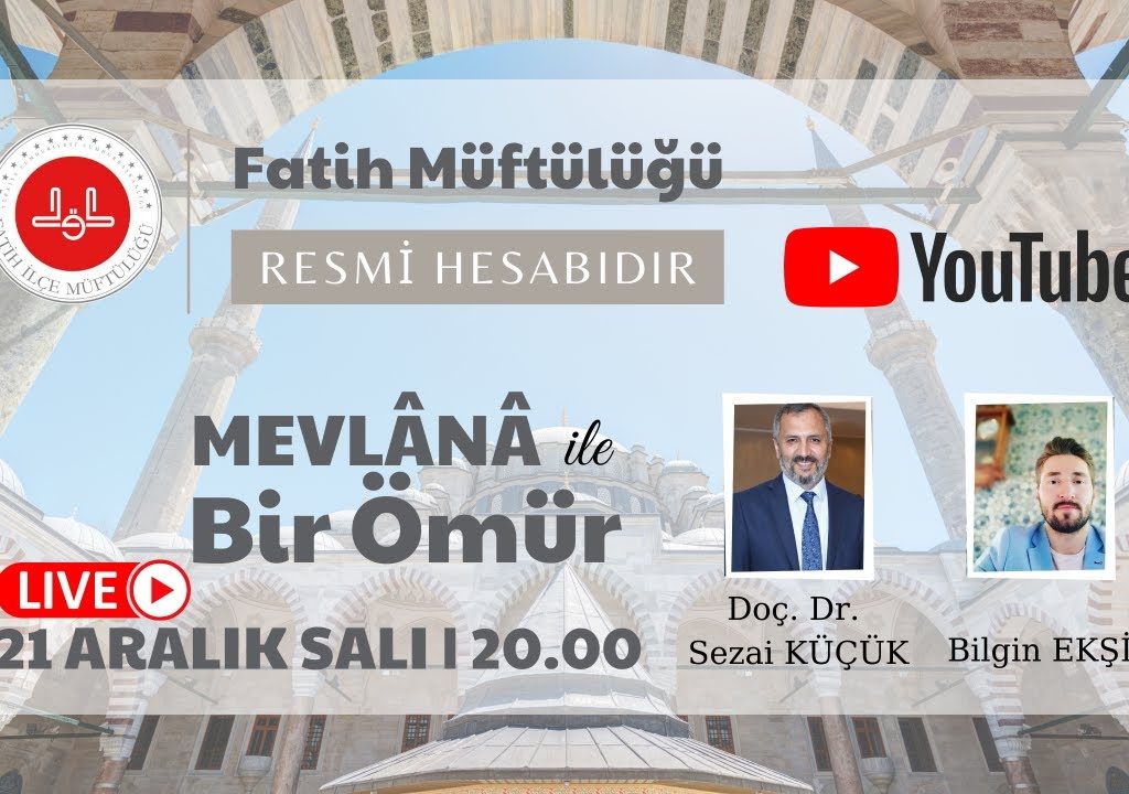 MEVLÂNÂ ile bir ömür / Sezai Küçük
