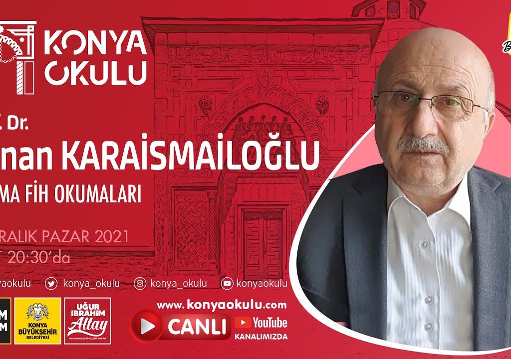 Prof. Dr. Adnan KARAİSMAİLOĞLU – Fihi Ma Fih Okumaları 12