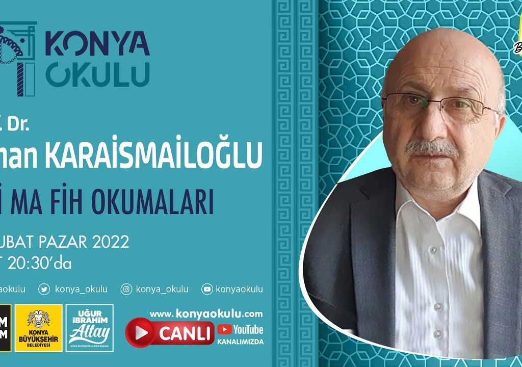 Prof. Dr. Adnan KARAİSMAİLOĞLU – Fihi Ma Fih Okumaları 23