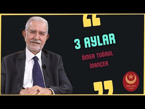 Ömer Tuğrul İnançer | 3 Aylar
