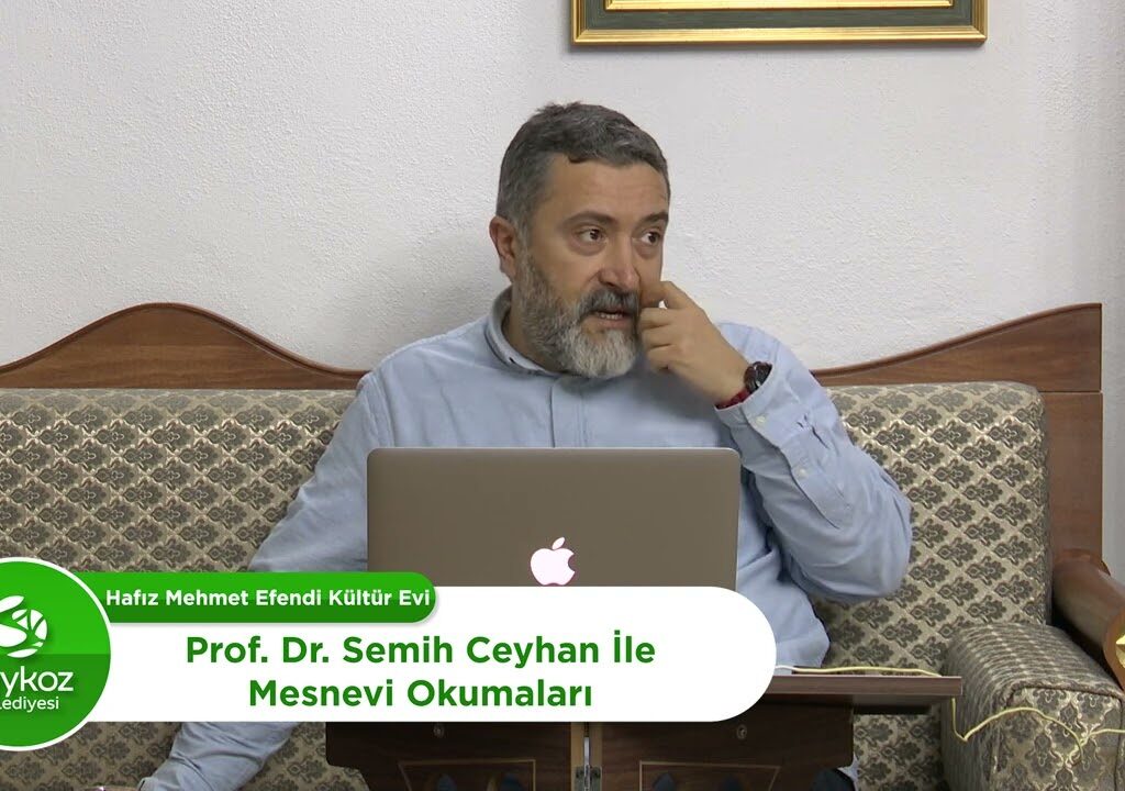Prof. Dr. SEMİH CEYHAN MESNEVİ OKUMALARI:3. DERS – BEYKOZ BELEDİYESİ