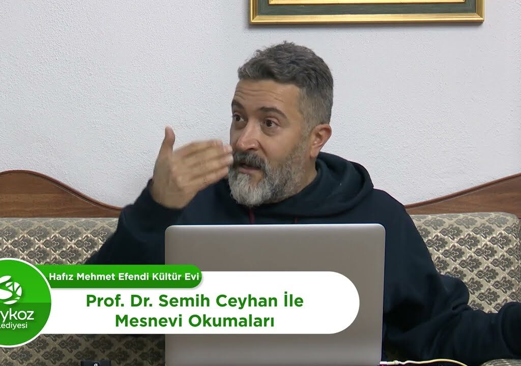 Prof. Dr. SEMİH CEYHAN MESNEVİ OKUMALARI:4. DERS – BEYKOZ BELEDİYESİ