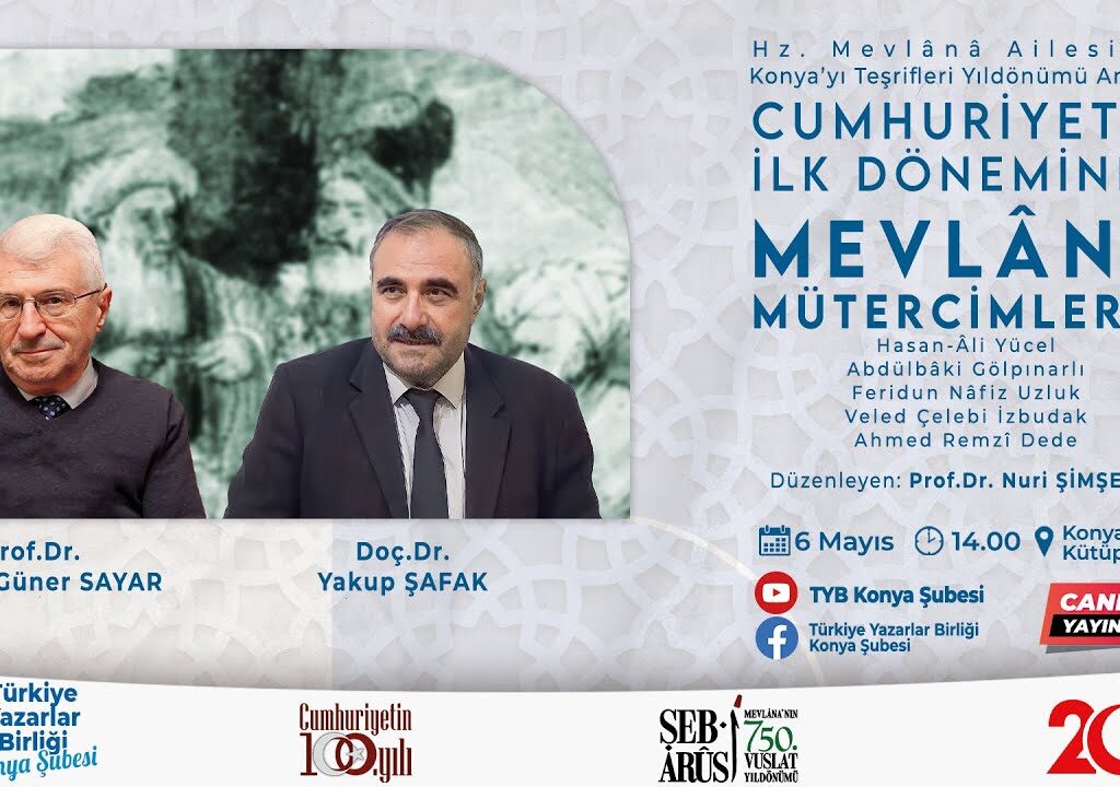 CUMHURİYETİN İLK DÖNEMİNDE MEVLÂNÂ MÜTERCİMLERİ I