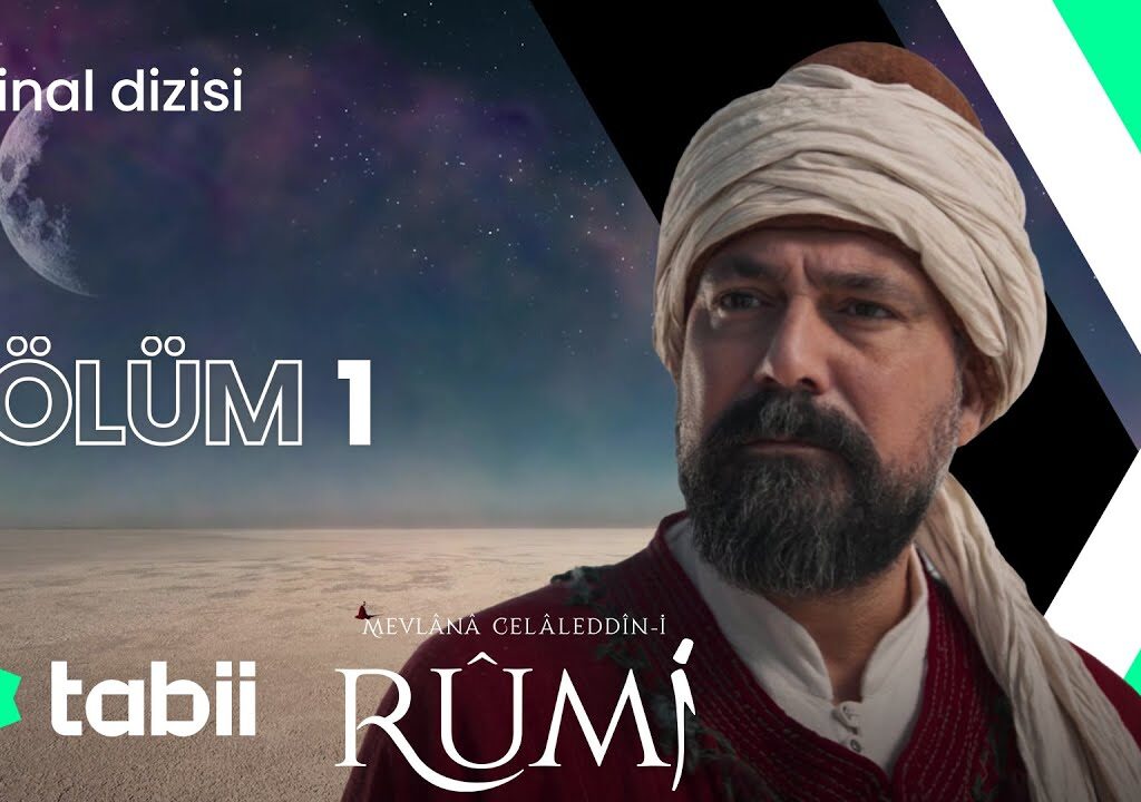 Mevlânâ Celâleddîn-i Rûmî 1. Bölüm