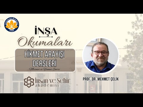 Hikmet Arayışı Dersleri ‘Mesnevi ve Yunus Emre’ II