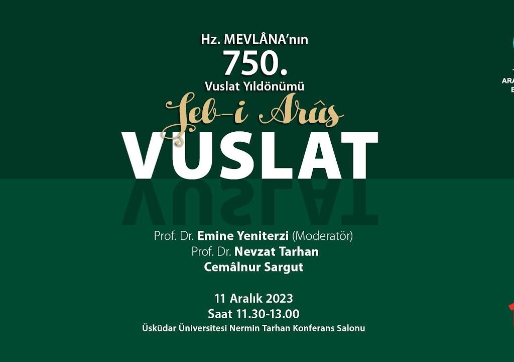 Hz. Mevlâna’nın 750. Vuslat Yıldönümü
