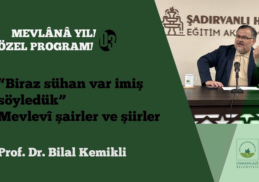 Mevlevî Şairler ve Şiirler – Prof. Dr. Bilal Kemikli