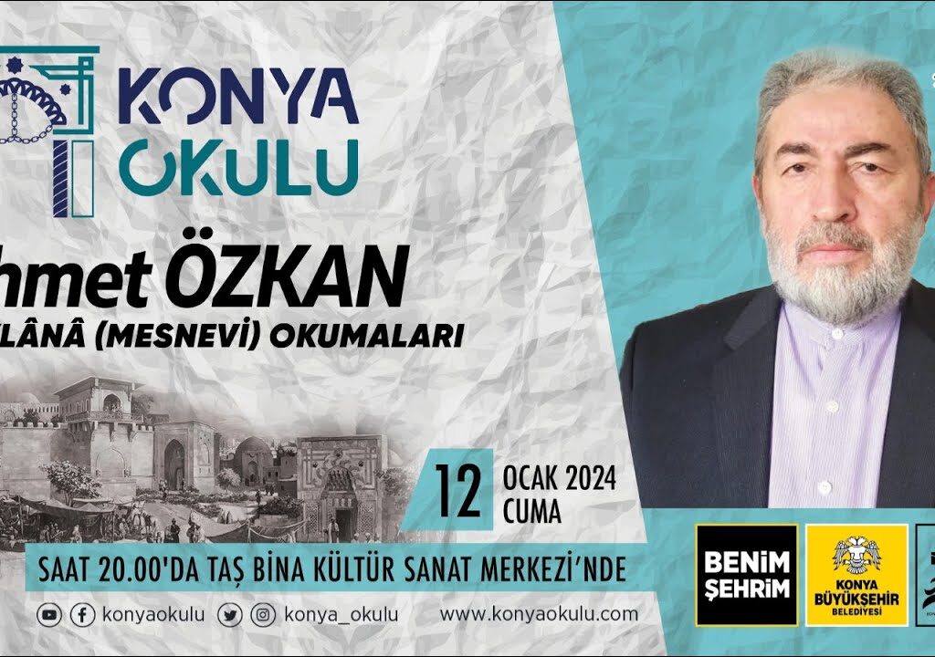MEVLÂNÂ (MESNEVİ) OKUMALARI – Ahmet ÖZKAN – 12.01.2024