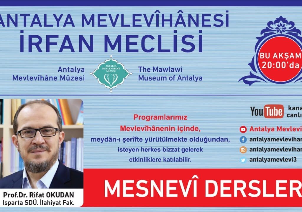 MESNEVÎ DERSLERİ / Prof. Dr. Rifat OKUDAN