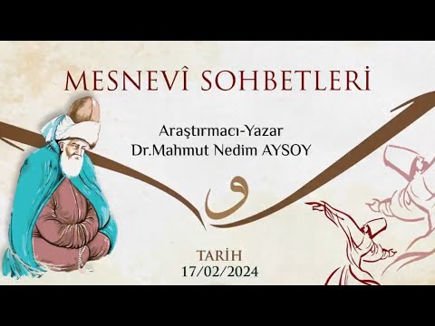 Mesnevi Sohbetleri 8.Bölüm | Dr. Mahmud Nedim Aysoy