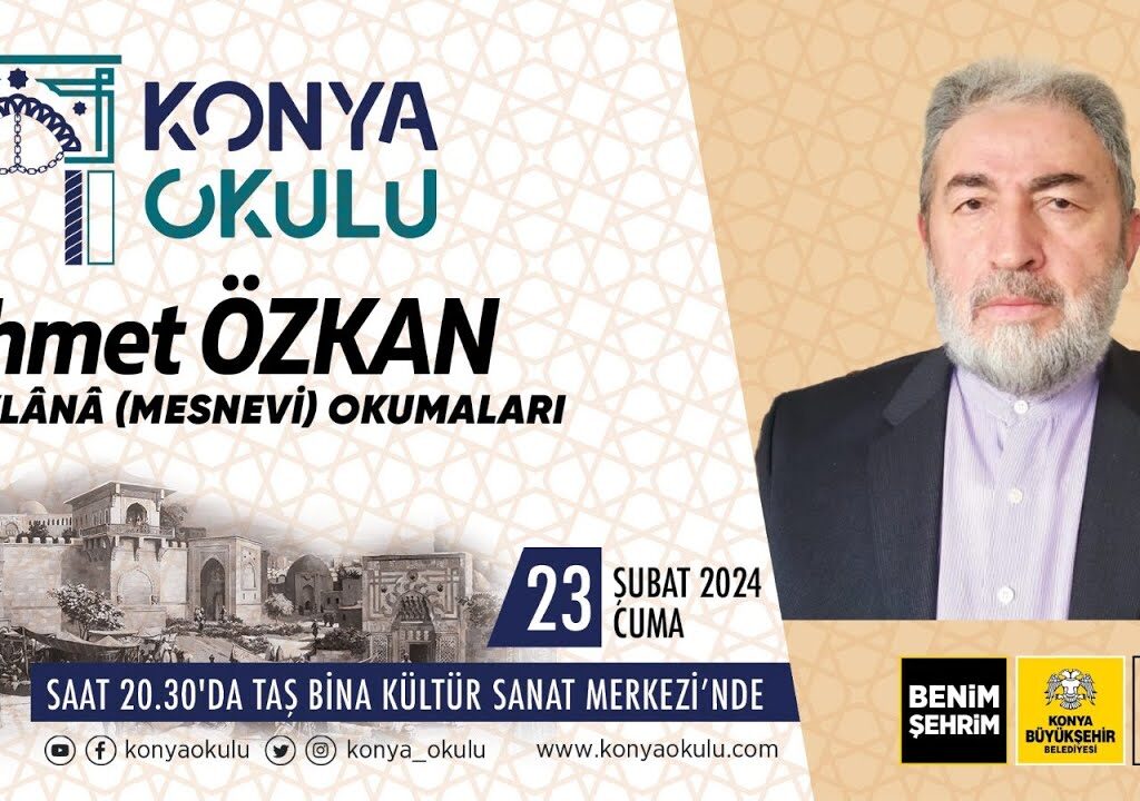 MEVLÂNÂ (MESNEVİ) OKUMALARI – Ahmet ÖZKAN – 23.02.2024