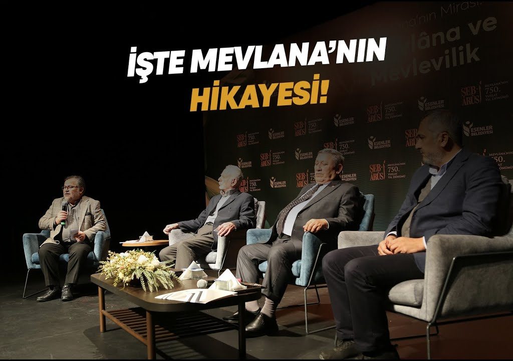 “Mevlana’nın Mirası: Mevlana ve Mevlevilik” paneli