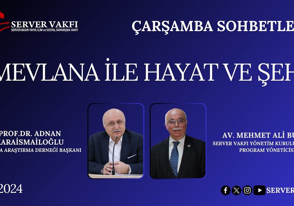 ”MEVLANA İLE HAYAT VE ŞEHİR”