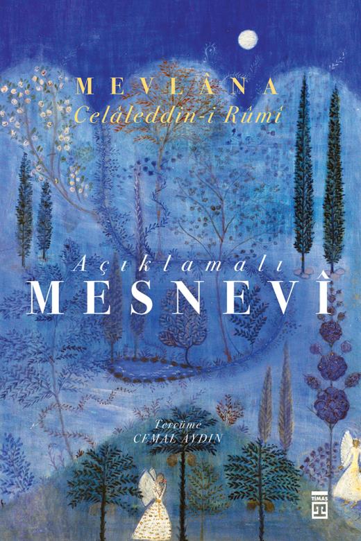 Mesnevi (Açıklamalı – Tam Metin – Tek Cilt)