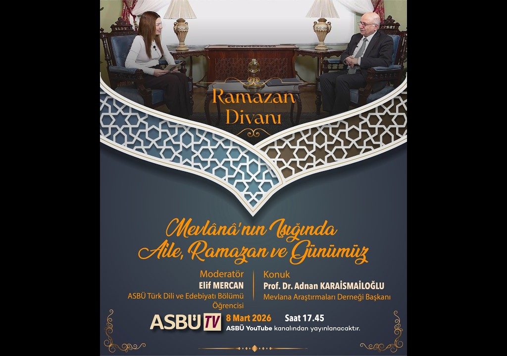Adnan KARAİSMAİLOĞLU – Mevlânâ’nın Işığında Aile, Ramazan ve Günümüz