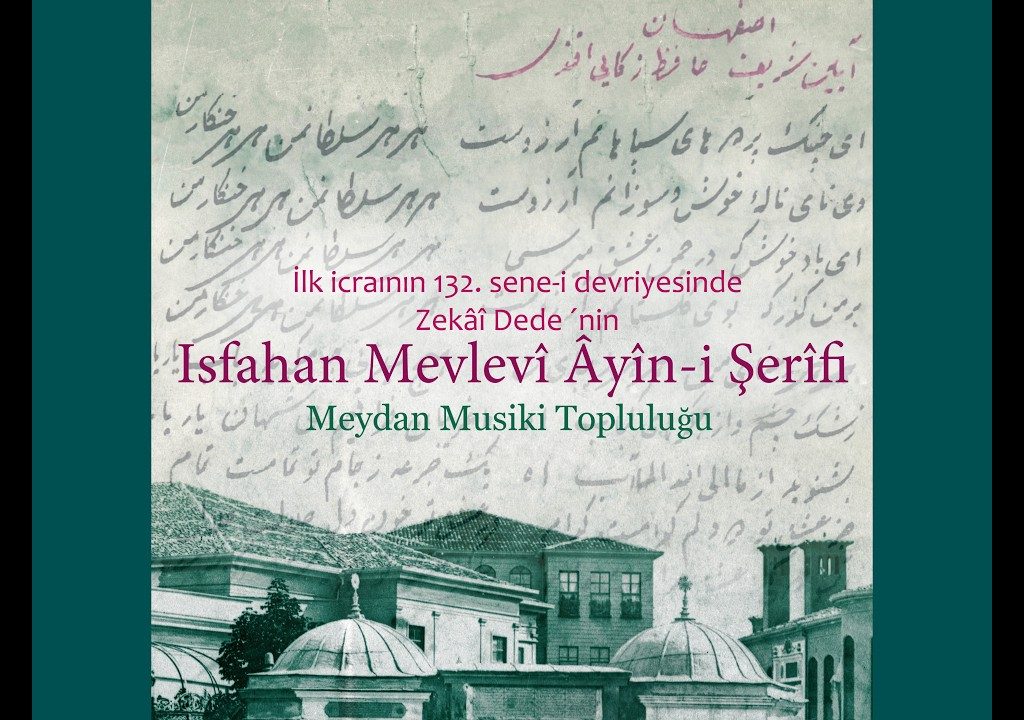 Isfahan Mevlevî Âyîn-i Şerîfi